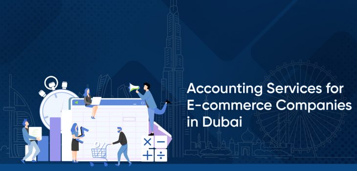 Accounting Services for E-commerce Company in Dubai